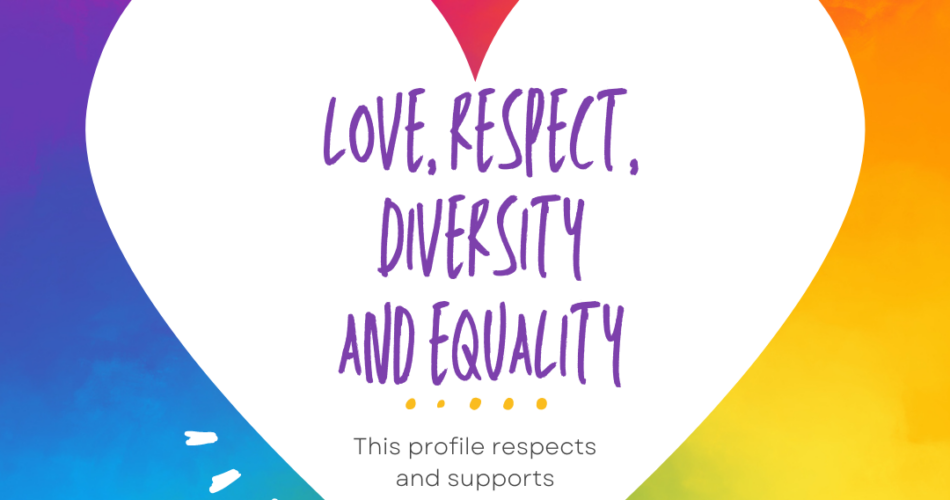 A heart on a rainbow background with the text Love, Respect, Diversity, and Equality